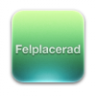 felplacerad