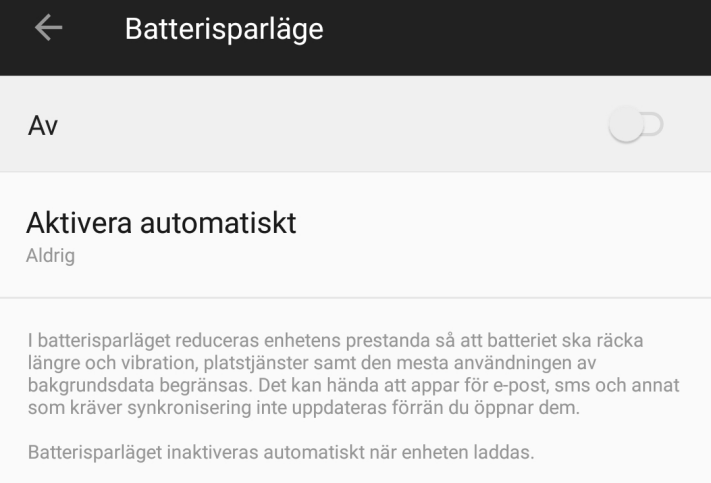Tips: Slå på batterisparläget för att ytterligare sänka ljusstyrkan